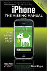 iPhone: The Missing Manual: Covers the iPhone 3G Cover Image