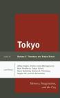 Tokyo: Memory, Imagination, and the City Cover Image