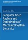Computer Aided Analysis and Optimization of Mechanical System Dynamics (NATO Asi Subseries F: #9) By E. J. Haug (Editor) Cover Image