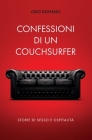 Confessioni di un couchsurfer: Storie di sesso e ospitalità By Ciro Romano Cover Image