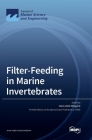 Filter-Feeding in Marine Invertebrates By Hans Ulrik Riisgård (Guest Editor) Cover Image