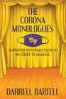 The Corona Monologues By Darrell Bartell Cover Image