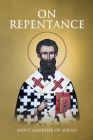 On Repentance By Saint Ambrose Of Milan, Nun Christina, Anna Skoubourdis Cover Image