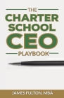 The Charter School CEO Playbook Cover Image