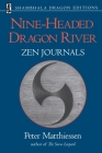 Nine-Headed Dragon River: Zen Journals 1969-1982 By Peter Matthiessen Cover Image