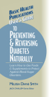 User's Guide to Preventing & Reversing Diabetes Naturally (Basic Health Publications User's Guide) By Melissa Diane Smith Cover Image