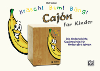 Kräsch! Bum! Bäng! Cajón Für Kinder: German Language Edition Cover Image