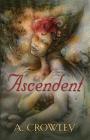 Ascendent By A. Crowley Cover Image