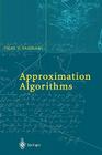 Approximation Algorithms By Vijay V. Vazirani Cover Image