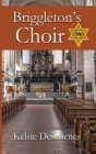 Briggleton's Choir By Kelsie Deschenes Cover Image