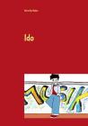 Ido: Der Junge aus dem Hochhausviertel By Veronika Naber Cover Image