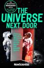 The Universe Next Door: A Journey through 55 Alternative Realities, Parallel Worlds and Possible Futures By New Scientist (Editor) Cover Image