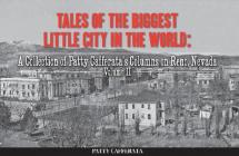 Tales of the Biggest Little City in the World: A Collection of Patty Cafferata's Columns on Reno, Nevada, Volume II By Patty Cafferata Cover Image
