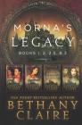 Morna's Legacy: Books 1, 2, 2.5, & 3: Scottish, Time Travel Romances By Bethany Claire Cover Image