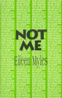 Not Me (Semiotext(e) / Native Agents) By Eileen Myles Cover Image