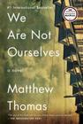 We Are Not Ourselves: A Novel By Matthew Thomas Cover Image