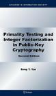 Primality Testing and Integer Factorization in Public-Key Cryptography (Advances in Information Security #11) By Song Y. Yan Cover Image