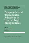Diagnostic and Therapeutic Advances in Hematologic Malignancies (Cancer Treatment and Research #99) Cover Image