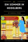 Ein Sommer in Heidelberg: Graded Reader Intermediate German B1 By Daniela Fries Cover Image