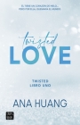 Twisted 1. Twisted Love By Ana Huang Cover Image