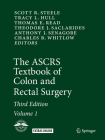 The ASCRS Textbook of Colon and Rectal Surgery By Scott R. Steele (Editor), Tracy L. Hull (Editor), Thomas E. Read (Editor) Cover Image
