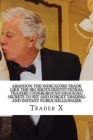 Abandon The Indicators Trade Like The Big Shots Institutional Traders Underground Shocking Secrets To Set And Forget Trading And Instant Forex Million Cover Image