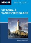 Moon Spotlight Victoria & Vancouver Island By Andrew Hempstead Cover Image