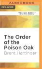 The Order of the Poison Oak (Russell Middlebrook #2) By Brent Hartinger, Josh Hurley (Read by) Cover Image