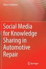 Social Media for Knowledge Sharing in Automotive Repair Cover Image