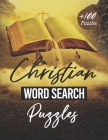 Christian Word Search: Christian Word Search Puzzles: Find the Words: A Large Print bible Word Search Book for Adults, Seniors and Kids By Bridge Activity Publishing Cover Image