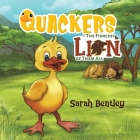 Quackers - The Fiercest Lion of Them All Cover Image