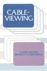 Cableviewing (Communication and Information Sciences) By Carrie Heeter, Bradley S. Greenberg Cover Image