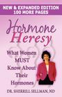 Hormone Heresy What Women Must Know About Their Hormones Cover Image