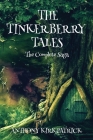 The Tinkerberry Tales - The Complete Saga Cover Image