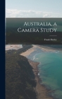 Australia, a Camera Study Cover Image