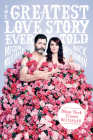 The Greatest Love Story Ever Told: An Oral History By Megan Mullally, Nick Offerman Cover Image