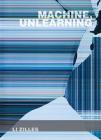Machine, Unlearning By Li Zilles Cover Image