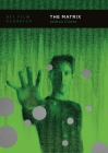 The Matrix (BFI Film Classics) By Joshua Clover Cover Image