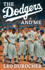 The Dodgers and Me By Leo Durocher Cover Image