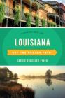 Louisiana Off the Beaten Path(R): Discover Your Fun, Eleventh Edition By Jackie Sheckler Finch (Revised by) Cover Image