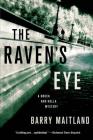The Raven's Eye: A Brock and Kolla Mystery (Brock and Kolla Mysteries #12) By Barry Maitland Cover Image