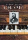 Chopin: A Graded Practical Guide (Pianist's Repertoire) By Elizabeth Bailie Cover Image