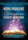 Word Problems Student Workbook: Word Problems from Literature By Denise Gaskins Cover Image