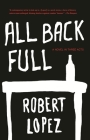 All Back Full By Robert Lopez Cover Image