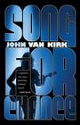 Song for Chance By John Van Kirk Cover Image