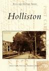 Holliston By Dennis Cuddy, Paul Guidi, Joanne Hulbert Cover Image