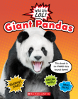 Giant Pandas (Wild Life LOL!) By Scholastic Cover Image