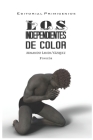 Los independientes de color: Poesía Editorial Primigenios Cover Image