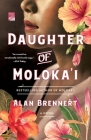 Daughter of Moloka'i: A Novel Cover Image