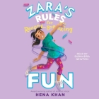 Zara's Rules for Record-Breaking Fun By Hena Khan, Subhadra Newton (Read by) Cover Image